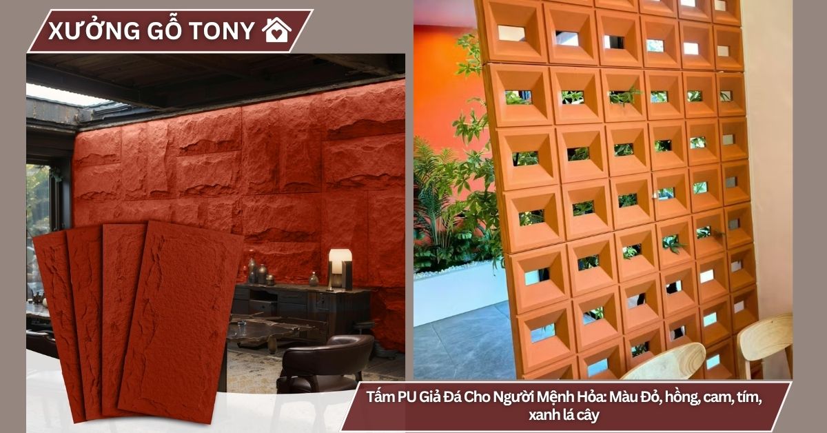 Tấm PU Giả Đá Cho Người Mệnh Hỏa: Màu Đỏ, hồng, cam, tím, xanh lá cây