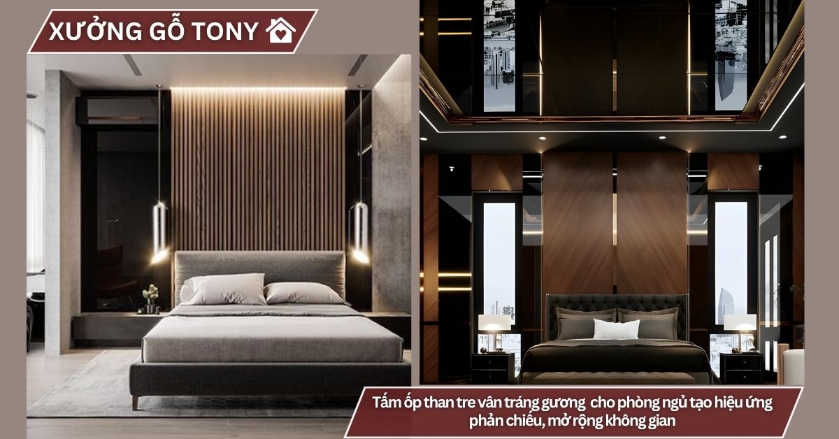 Tấm ốp than tre vân tráng gương  cho phòng ngủ tạo hiệu ứng phản chiếu, mở rộng không gian